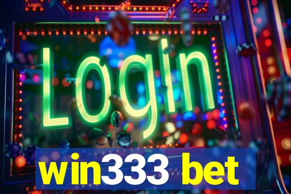 win333 bet